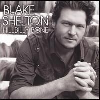 Blake Shelton - Hillbilly Bone [EP]